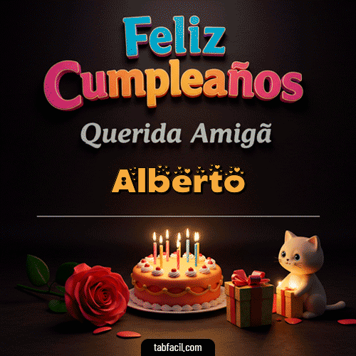 GIF de Alberto - 🥳 Feliz Cumpleaños Querida Amiga