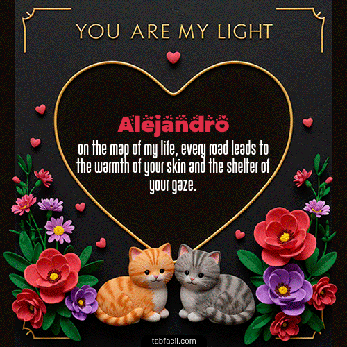 GIF Animado de Feliz Dia Amor para Alejandro - Tú eres mi luz