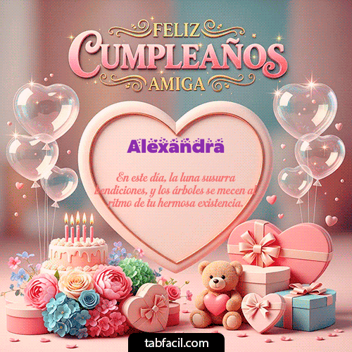 GIF Animado de Feliz Cumpleaños para Alexandra - Amiga Feliz Cumpleaños