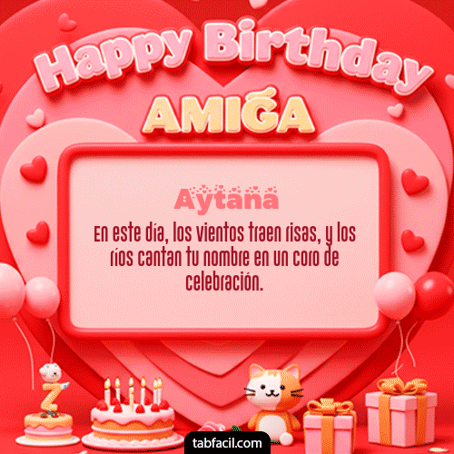 GIF Animado de Feliz Cumpleaños para Aytana - 🍰 Happy BirthDay Amiga