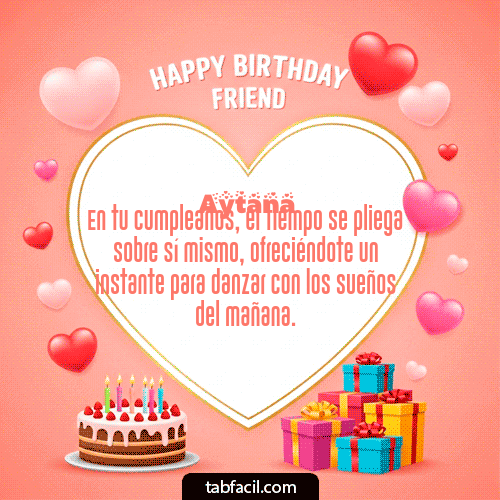 GIF Animado de Feliz Cumpleaños para Aytana - Happy Birthday Friend
