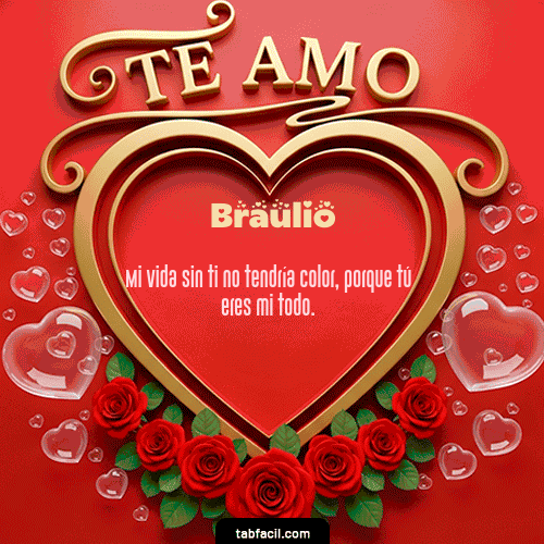 GIF de Braulio - Te Amo