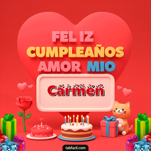 Ver GIF de 💖 Feliz Cumpleaños Amor Mio GIF de Carmen - 💖 Feliz Cumpleaños Amor Mio