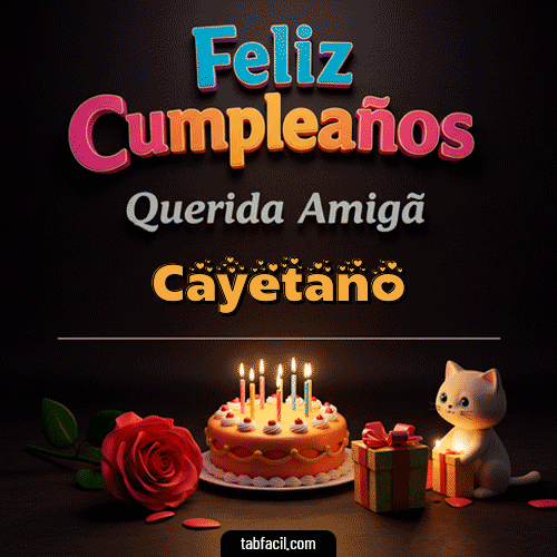 GIF de Cayetano - 🥳 Feliz Cumpleaños Querida Amiga