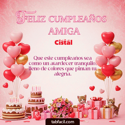 GIF Animado de Feliz Cumpleaños para Cistal - Feliz Cumpleaños Amiga
