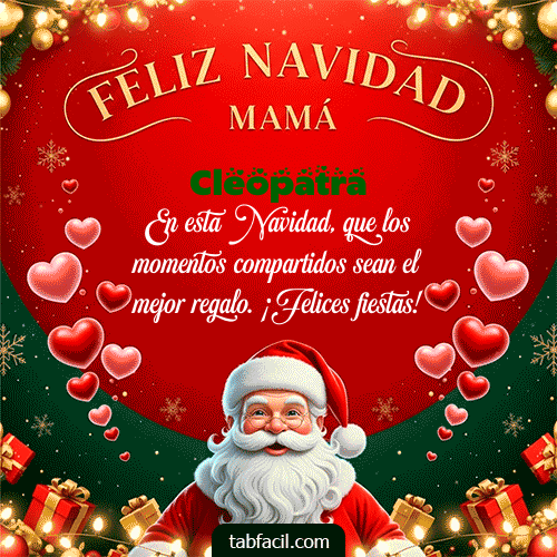 GIF Animado de Feliz Navidad para Cleopatra - Feliz Navidad Mamá