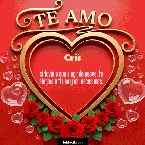 GIF Animado de Feliz Dia Amor para Cris - Te Amo
