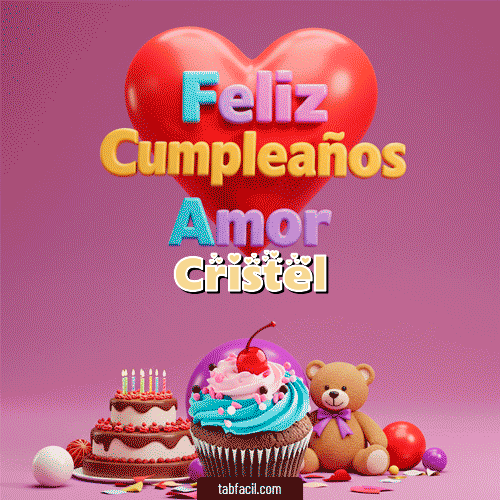 GIF Animado de Feliz Cumpleaños para Cristel - 💞 Feliz Cumpleaños Amor