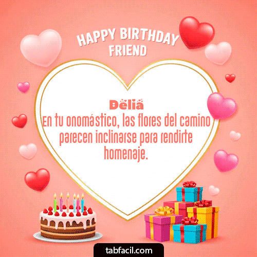 GIF Animado de Feliz Cumpleaños para Delia - Happy Birthday Friend