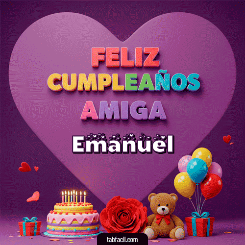 GIF de Emanuel - 🎁 Feliz Cumpleaños Amiga