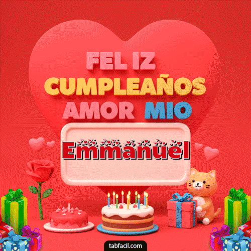 GIF de Emmanuel - 💖 Feliz Cumpleaños Amor Mio