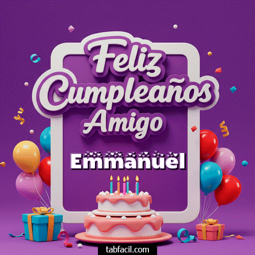 GIF de Emmanuel - 🥂 Feliz Cumpleaños Amigo