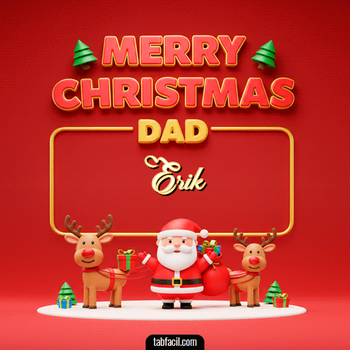 GIF Animado de Feliz Navidad para Erik - Merry Christmas DAD