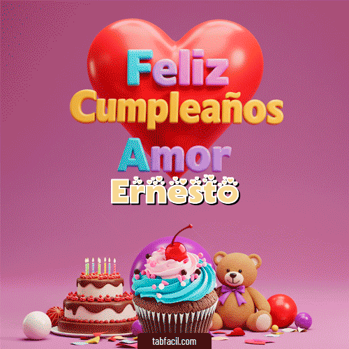 GIF de Ernesto - 💞 Feliz Cumpleaños Amor