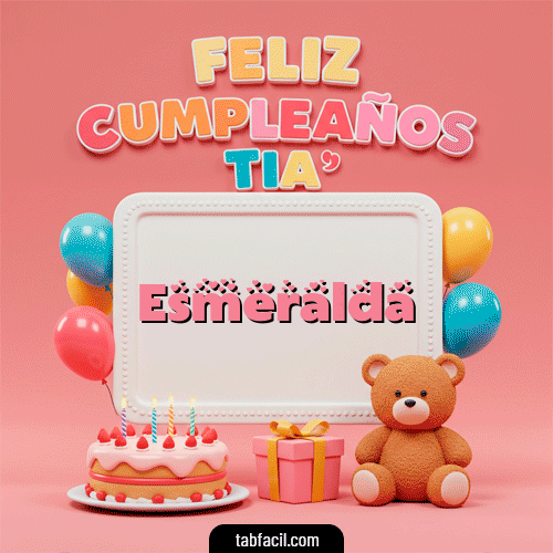 Ver GIF de 🥳 Feliz Cumpleaños Tía GIF de Esmeralda - 🥳 Feliz Cumpleaños Tía