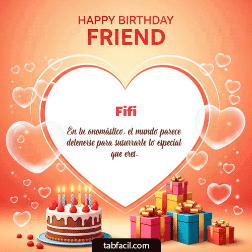 GIF Animado de Feliz Cumpleaños para Fifi - Happy Birthday Friend