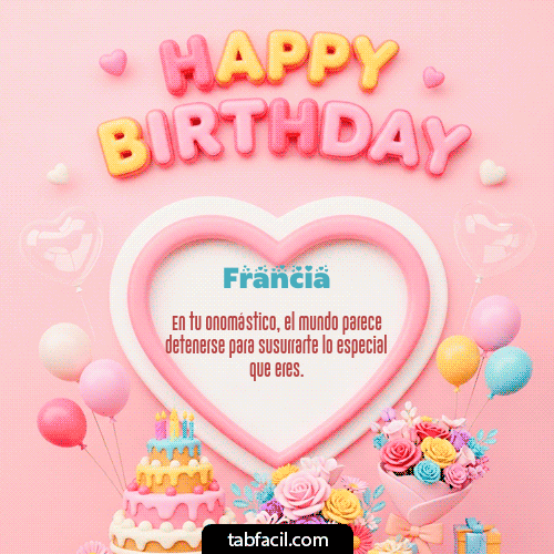 GIF Animado de Feliz Cumpleaños para Francia - Happy Birthday Amiga
