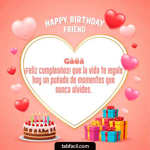 GIF Animado de Feliz Cumpleaños para Gaea - Happy Birthday Friend