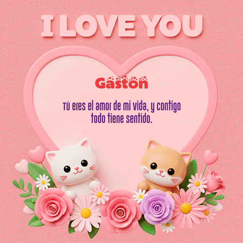 GIF Animado de Feliz Dia Amor para Gaston - Te Amo!!!