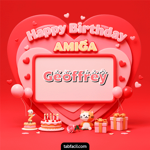 GIF Animado de Feliz Cumpleaños para Geoffrey - 🍰 Happy BirthDay Amiga