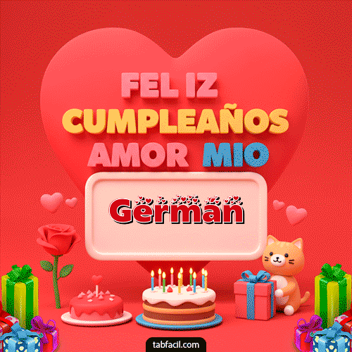 GIF de Germán - 💖 Feliz Cumpleaños Amor Mio