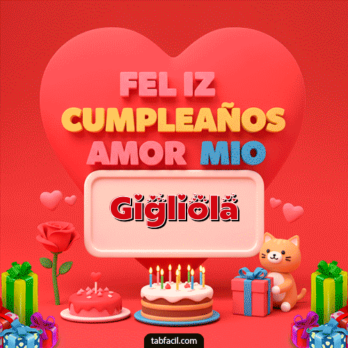 GIF Animado de Feliz Cumpleaños para Gigliola - 💖 Feliz Cumpleaños Amor Mio