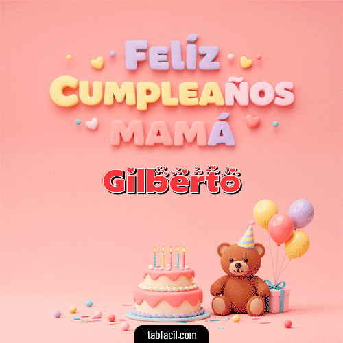 Feliz Cumpleaños Gilberto GIF