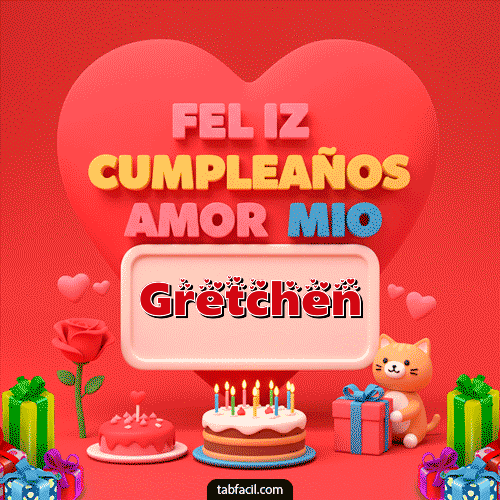 GIF Animado de Feliz Cumpleaños para Gretchen - 💖 Feliz Cumpleaños Amor Mio