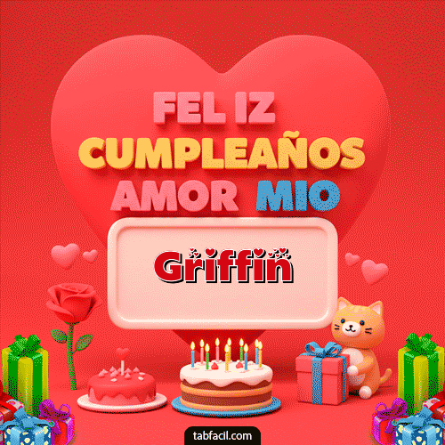 GIF de Griffin - 💖 Feliz Cumpleaños Amor Mio