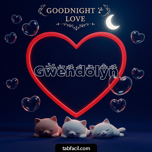 GIF Animado de Buenas Noches para Gwendolyn - Buenas noches amor con gatos