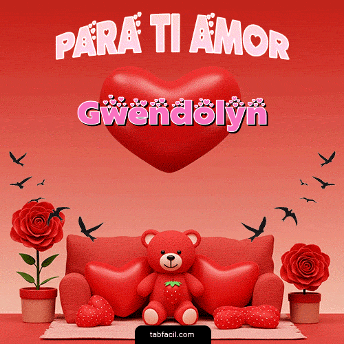 GIF Animado de Feliz Dia Amor para Gwendolyn - Para tí amor