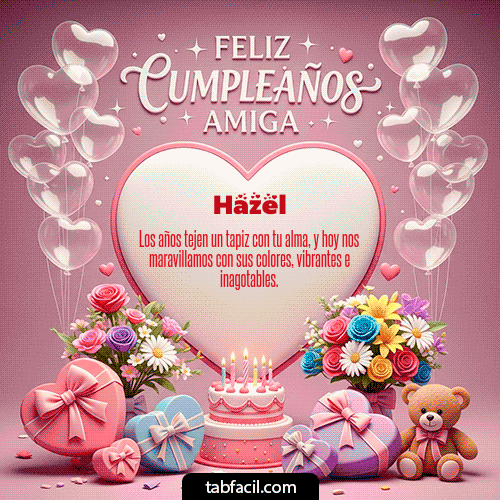 GIF Animado de Feliz Cumpleaños para Hazel - Feliz Cumpleaños Amiga