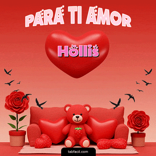GIF de Hollis - Para tí amor