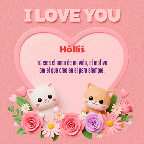 GIF de Hollis - Te Amo!!!