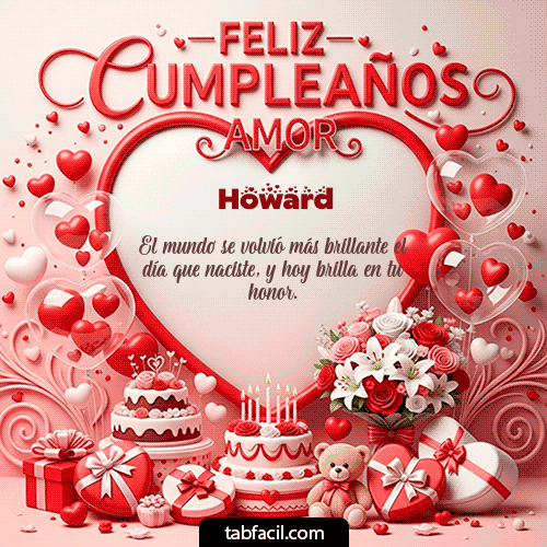GIF Animado de Feliz Cumpleaños para Howard - Feliz Cumpleaños Amor