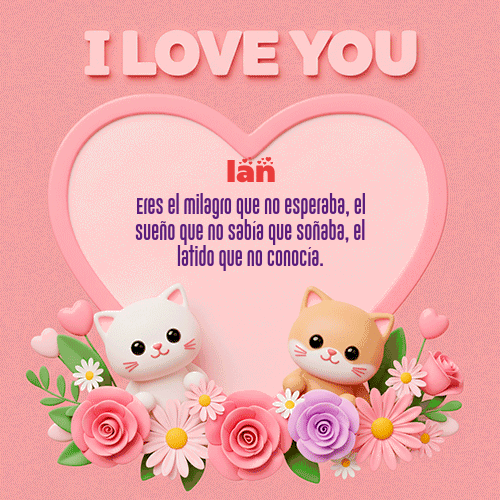 GIF de Ian - Te Amo!!!