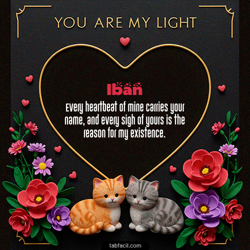 GIF de Iban - Tú eres mi luz