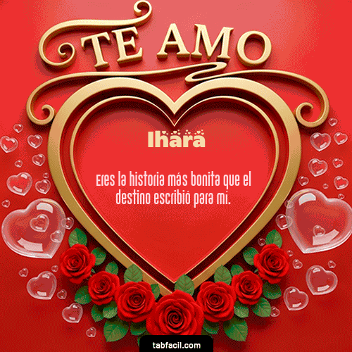 GIF Animado de Feliz Dia Amor para Ihara - Te Amo
