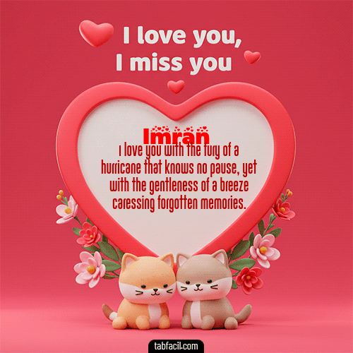 GIF Animado de Feliz Dia Amor para Imran - Te quiero, Te  amo, Te extraño
