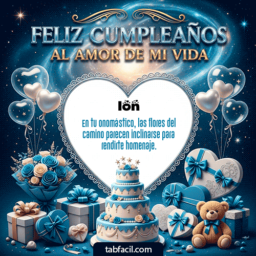 GIF de Ion - Feliz Cumpleaños al amor de mi vida