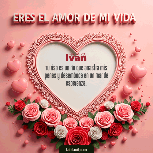 Feliz Dia Amor Ivan GIF