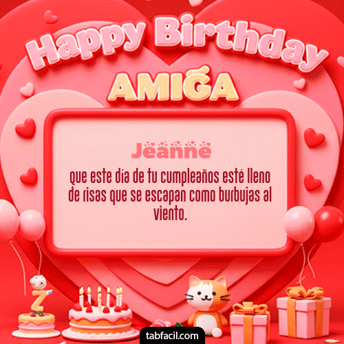 GIF de Feliz Cumpleaños para Jeanne — 🍰 Happy BirthDay Amiga