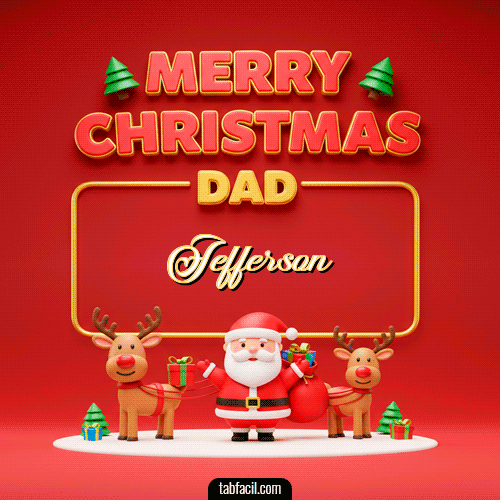 GIF de Jefferson - Merry Christmas DAD
