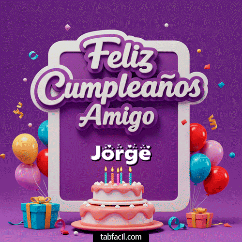 GIF de Jorge - 🥂 Feliz Cumpleaños Amigo