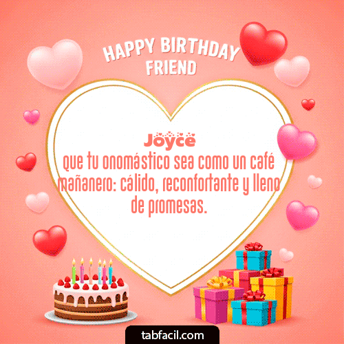 GIF Animado de Feliz Cumpleaños para Joyce - Happy Birthday Friend