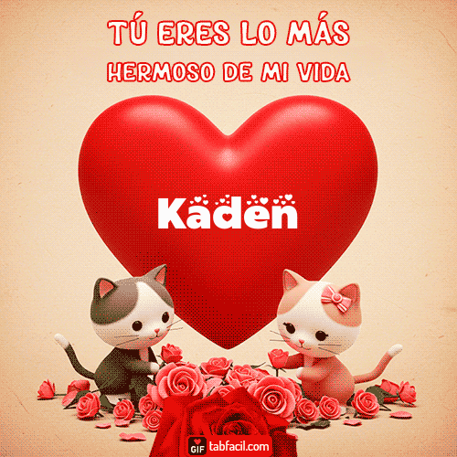 Feliz Dia Amor Kaden GIF