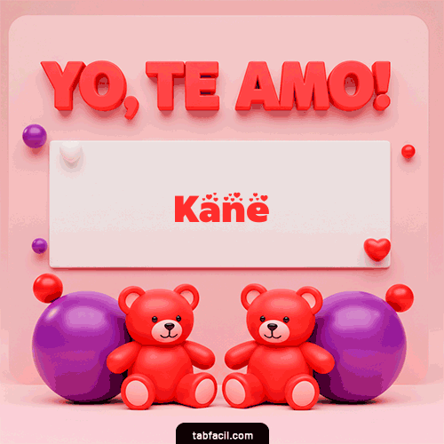Feliz Dia Amor Kane GIF