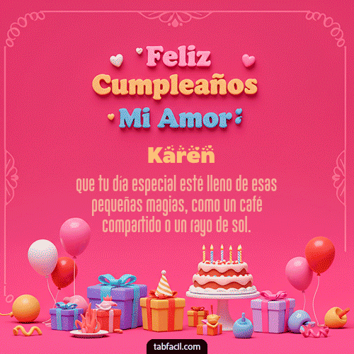 GIF Animado de Feliz Cumpleaños para Karen - 💖 Feliz Cumpleaños Amor Mio