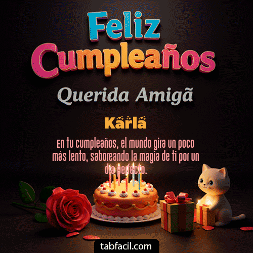 GIF Animado de Feliz Cumpleaños para Karla - 🥳 Feliz Cumpleaños Querida Amiga