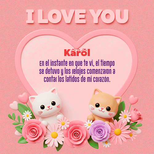 GIF Animado de Feliz Dia Amor para Karol - Te Amo!!!